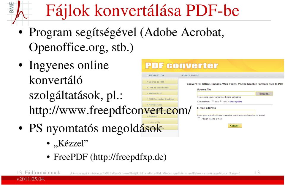 com/ PS nyomtatós megoldások Kézzel FreePDF (http://freepdfxp.