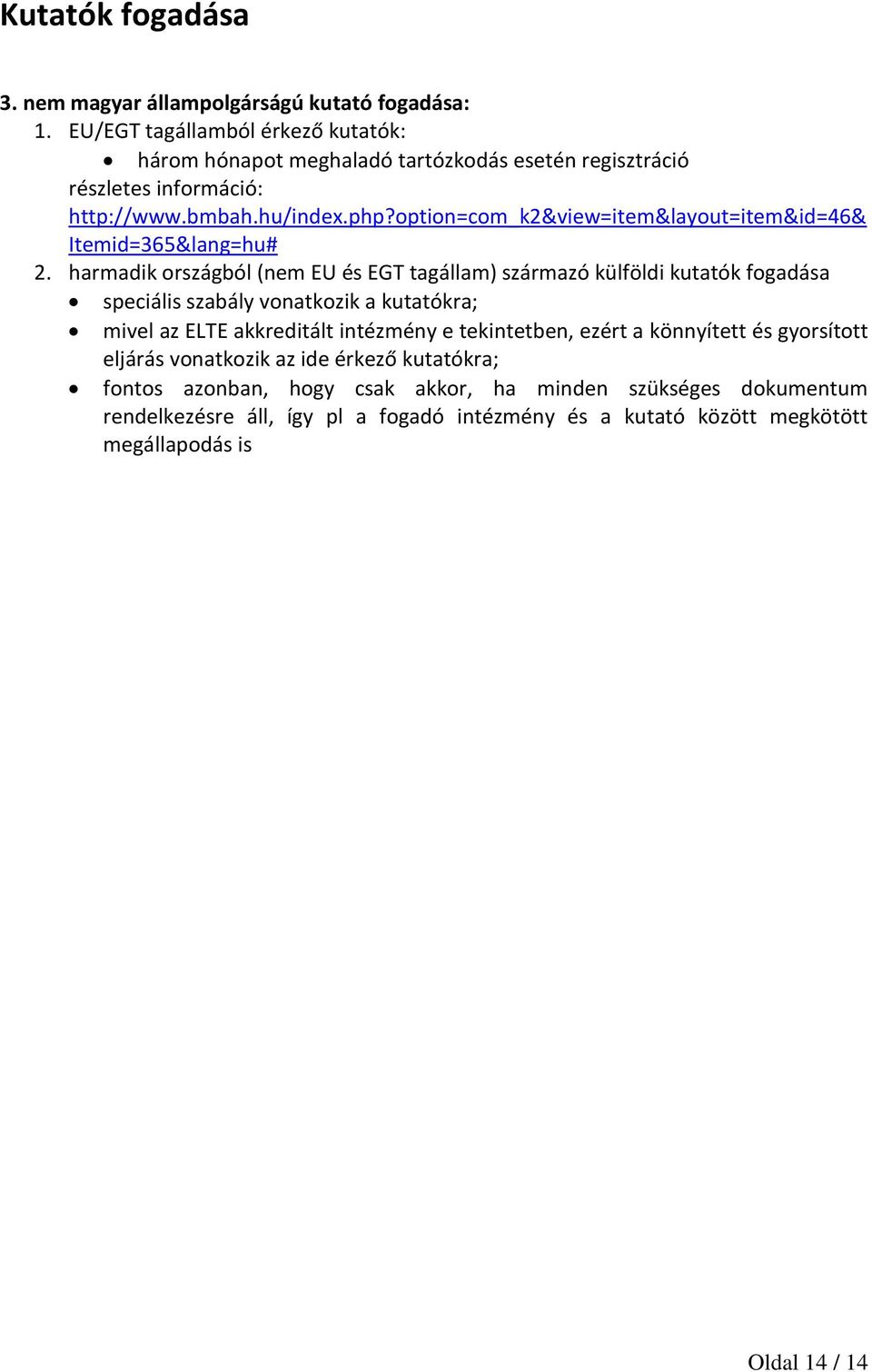 option=com_k2&view=item&layout=item&id=46& Itemid=365&lang=hu# 2.