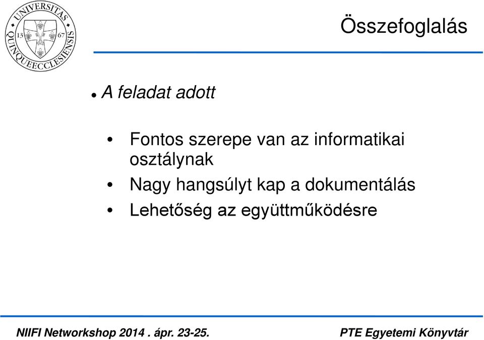 osztálynak Nagy hangsúlyt kap a