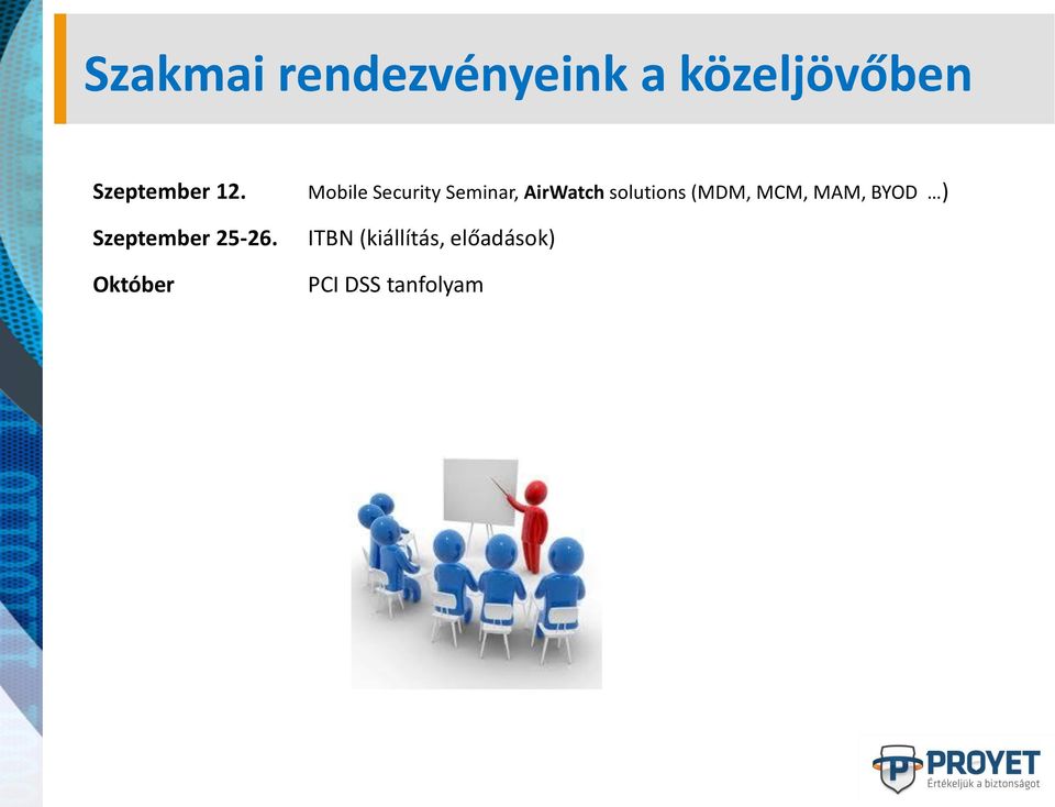 Október Mobile Security Seminar, AirWatch