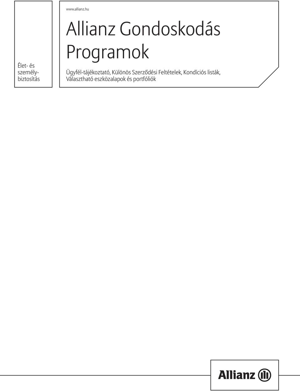 Gondoskodás Programok Ügyfél-tájékoztató,