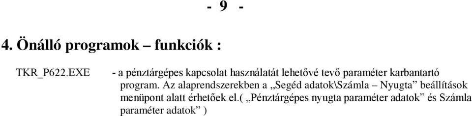 karbantartó program.