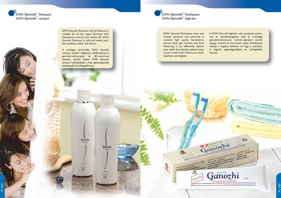 A ganodermakivonattal és B5-vitaminnal dúsított, kímélő hatású DXN Ganozhi sampon használatától a haja egészségesebb, selymesebb és csillogóbb lesz.