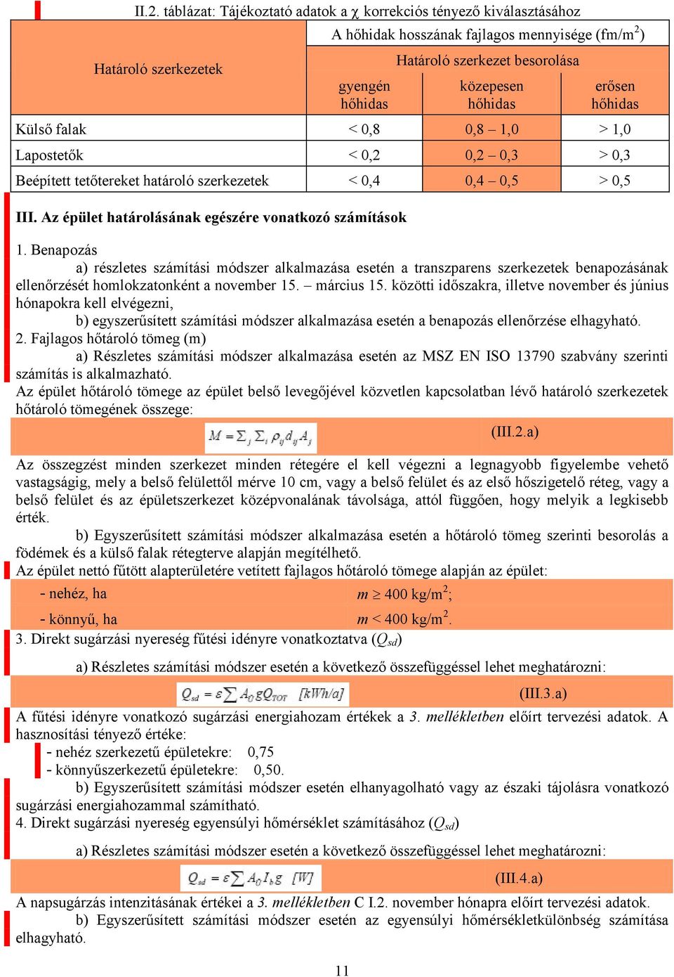 Az épület határolásának egészére vonatkozó számítások 1.