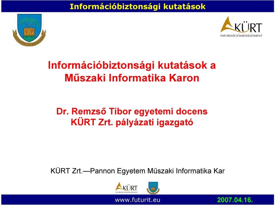 Remzsı Tibor egyetemi docens KÜRT Zrt.
