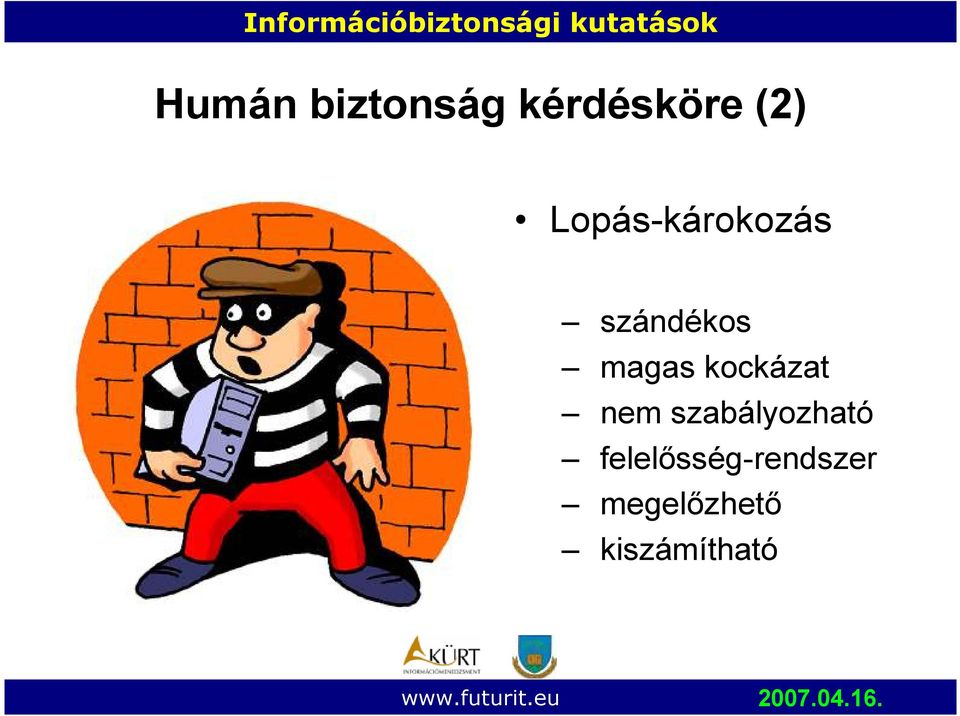 kockázat nem szabályozható