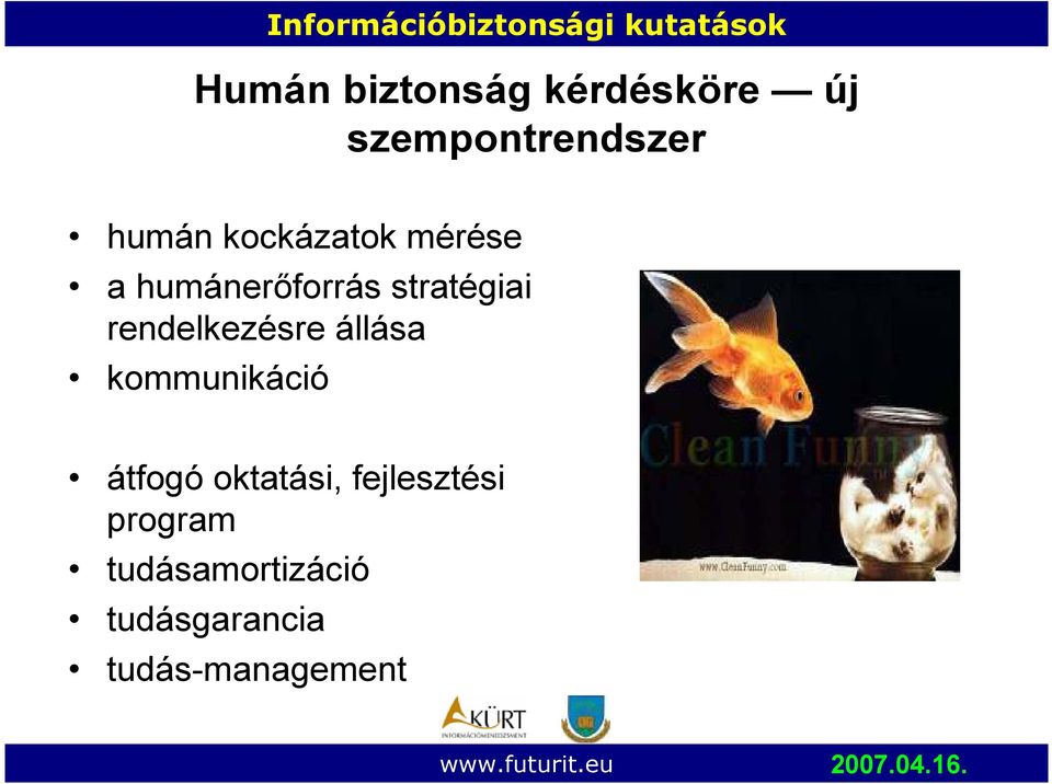 rendelkezésre állása kommunikáció átfogó oktatási,