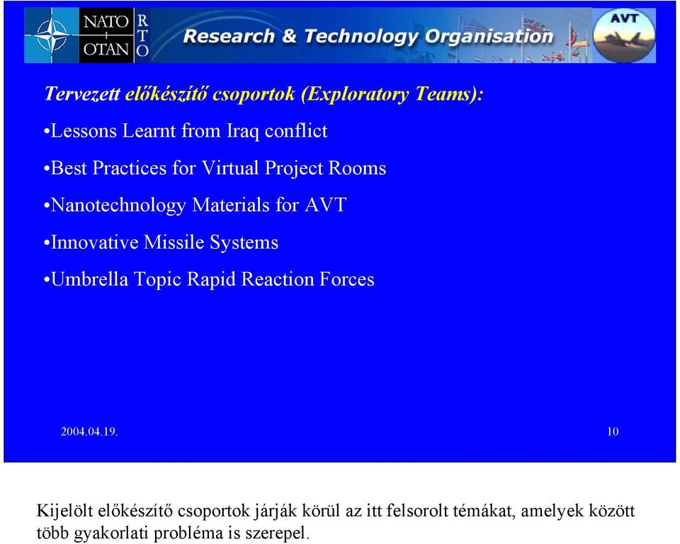 Missile Systems Umbrella Topic Rapid Reaction Forces 2004.04.19.