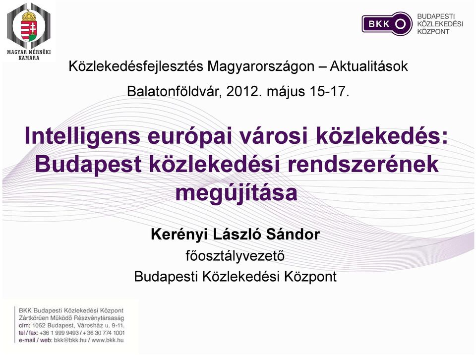 Intelligens európai városi közlekedés: Budapest