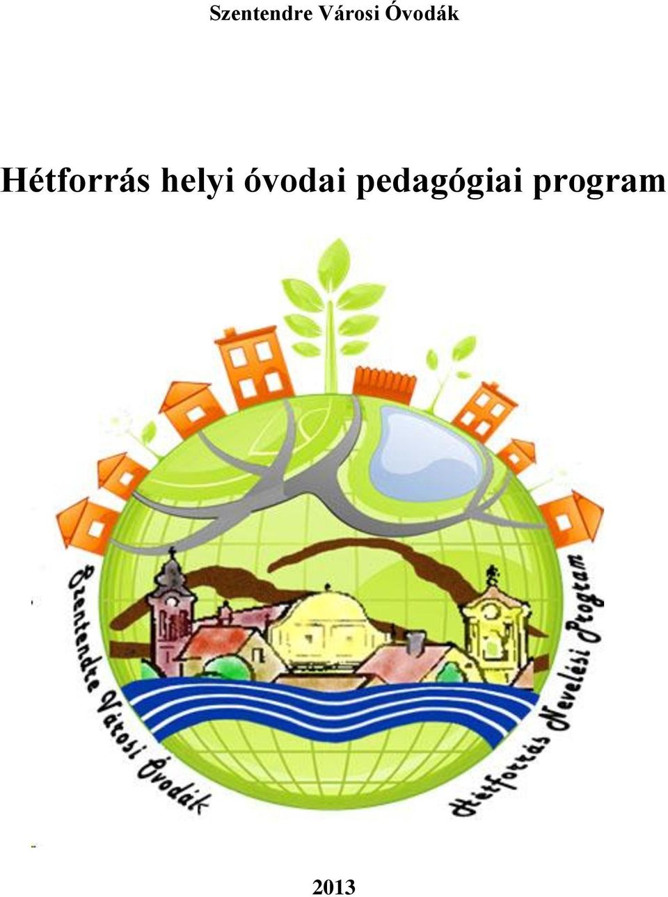 helyi óvodai