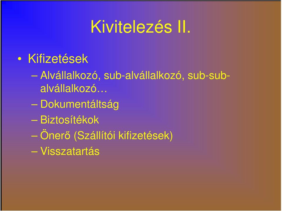 sub-alvállalkozó, sub-subalvállalkozó