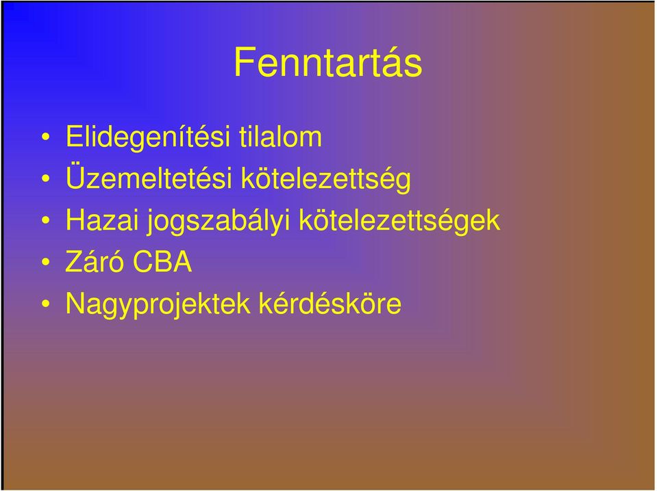 kötelezettség Hazai jogszabályi