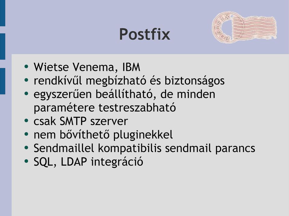 testreszabható csak SMTP szerver nem bővíthető