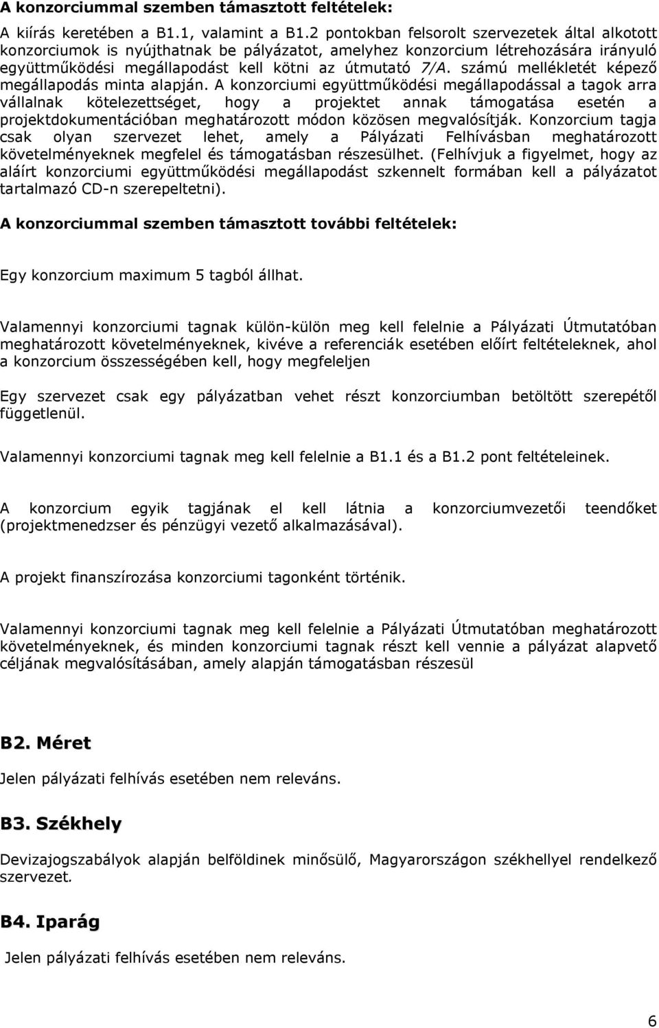 számú mellékletét képező megállapodás minta alapján.