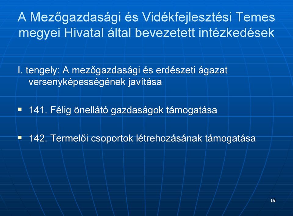 tengely: A mezőgazdasági és erdészeti ágazat versenyképességének