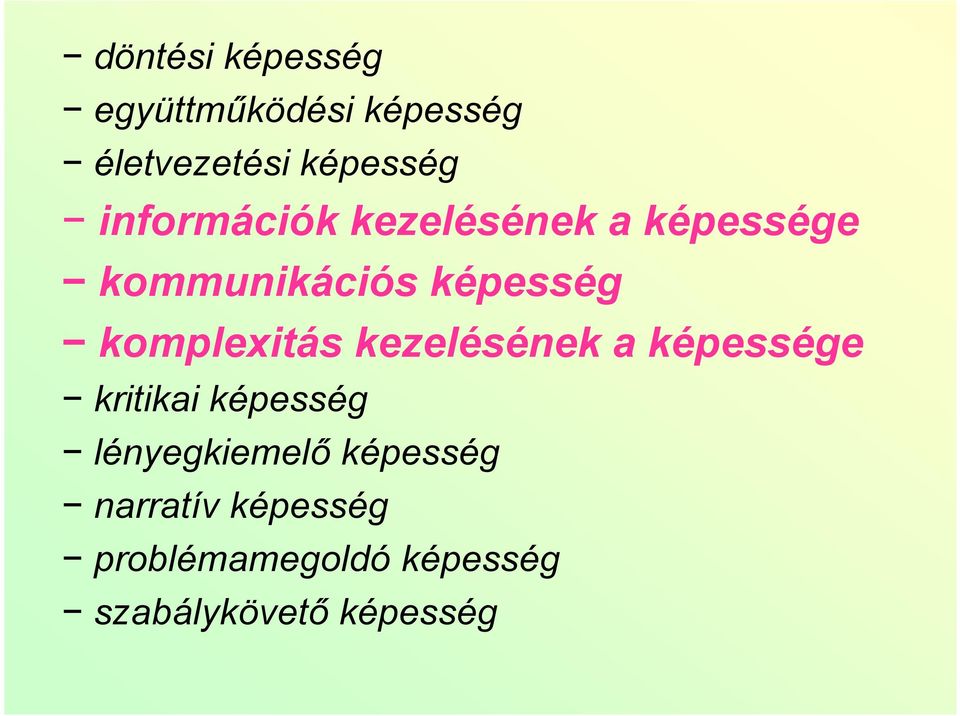komplexitás kezelésének a képessége kritikai képesség