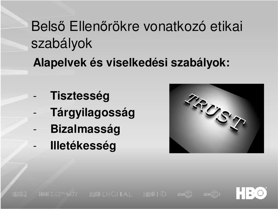 szabályok: - Tisztesség -