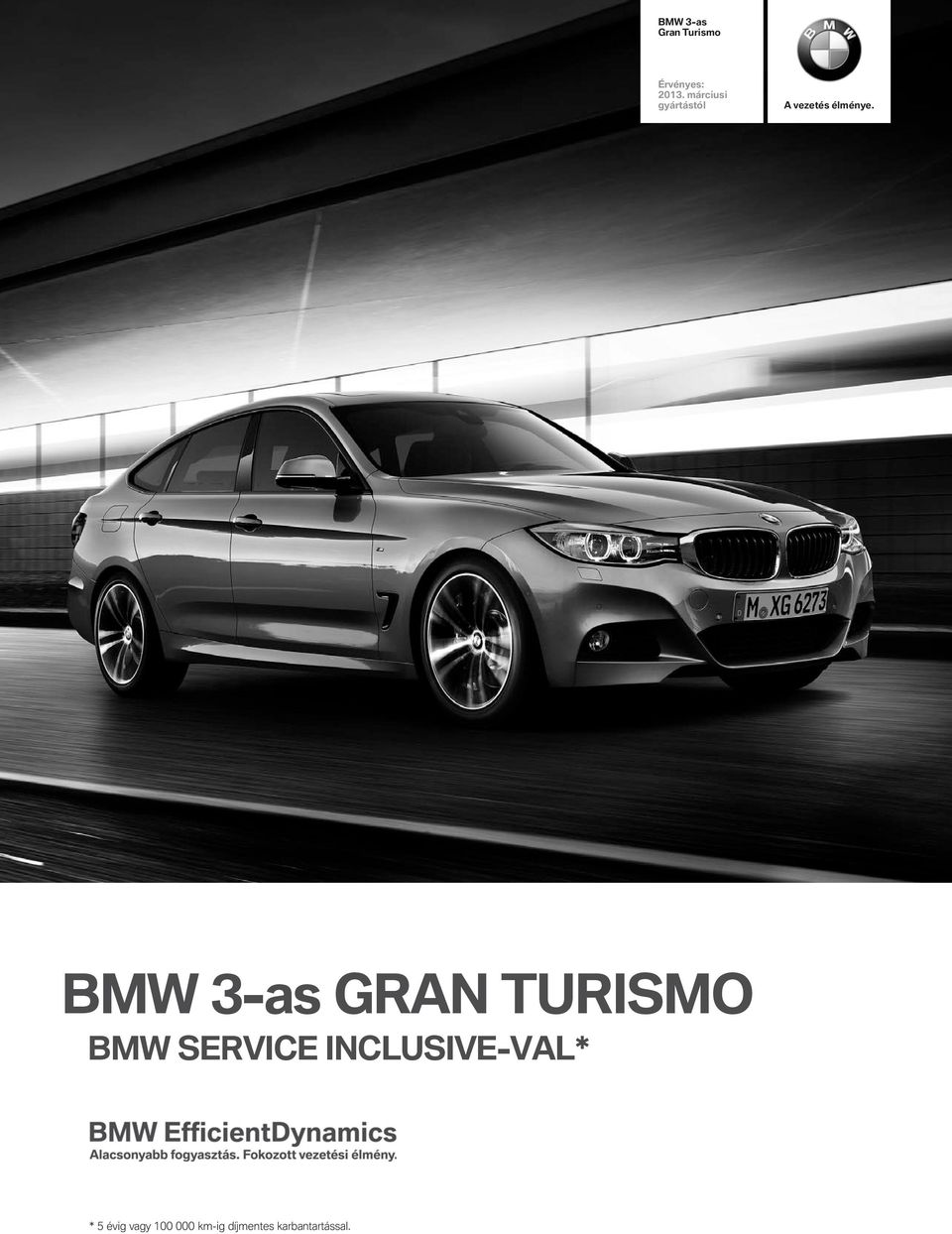BMW 3-as GRaN turismo BMW SERVICE