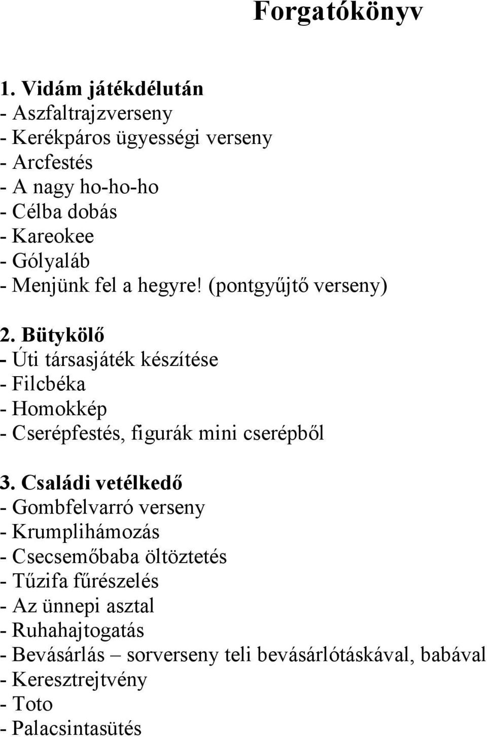 Gólyaláb - Menjünk fel a hegyre! (pontgyűjtő verseny) 2.