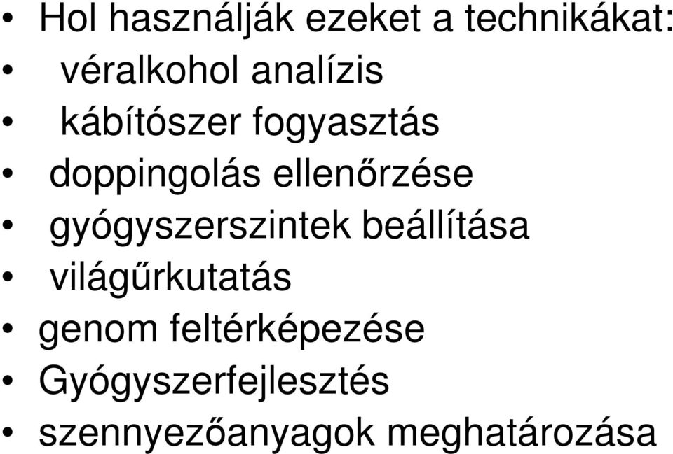 gyógyszerszintek beállítása világőrkutatás genom