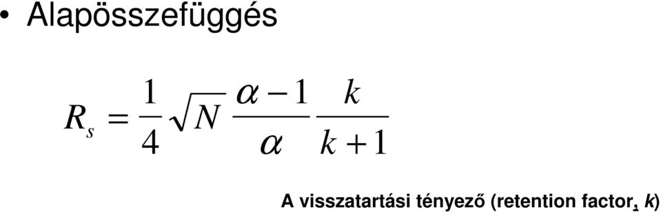 visszatartási tényezı