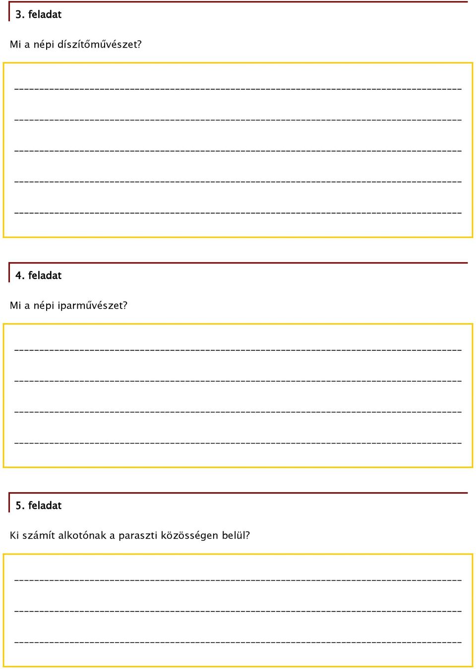 feladat Mi a népi iparművészet?
