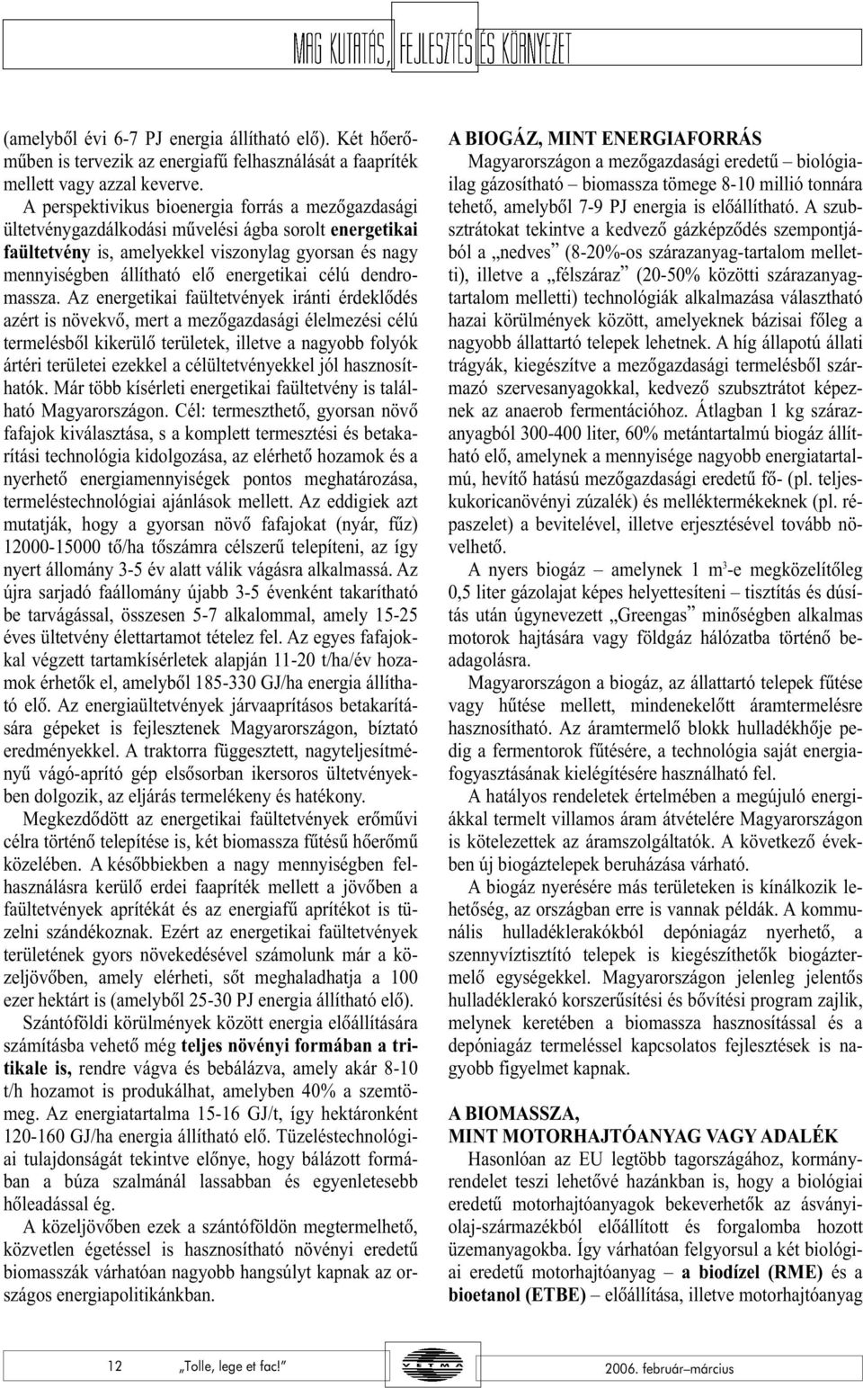 célú dendromassza.