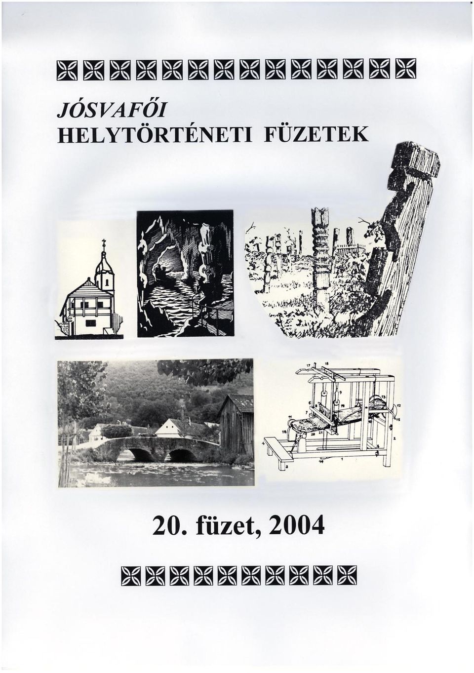 JÓSVAFŐI HELYTÖRTÉNETI FÜZETEK. 11. évfolyam 20. füzet PDF Ingyenes letöltés