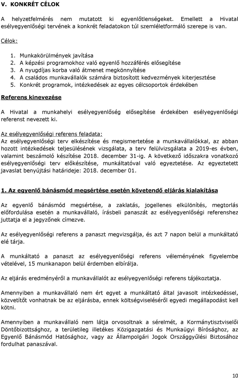 A családos munkavállalók számára biztosított kedvezmények kiterjesztése 5.