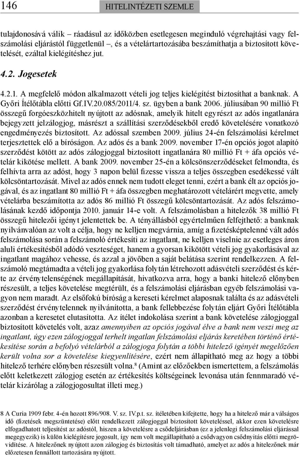 ügyben a bank 2006.