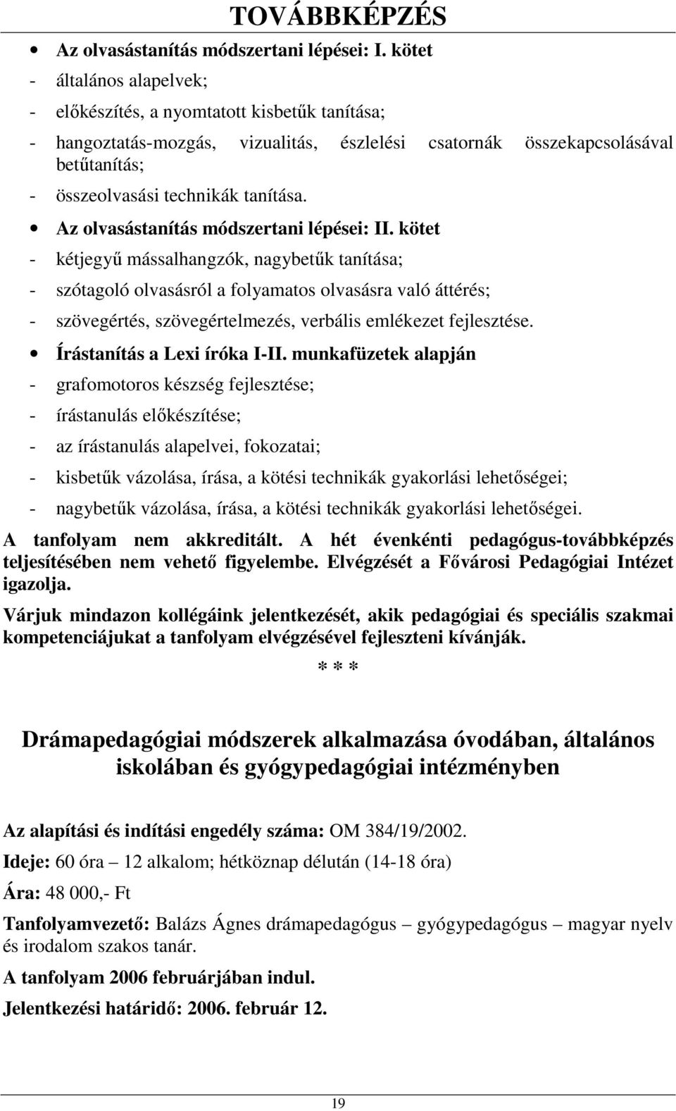 Az olvasástanítás módszertani lépései: II.