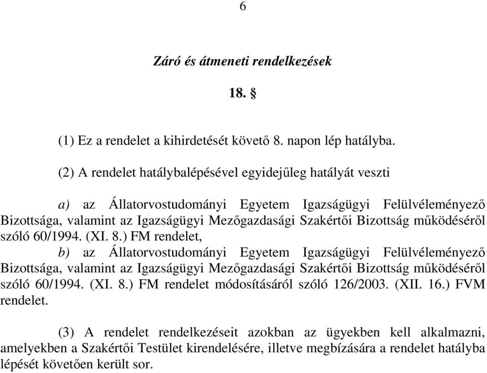 Bizottság működéséről szóló 60/1994. (XI. 8.