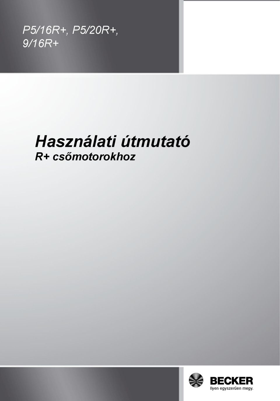 Használati útmutató R+ csőmotorokhoz - PDF Free Download