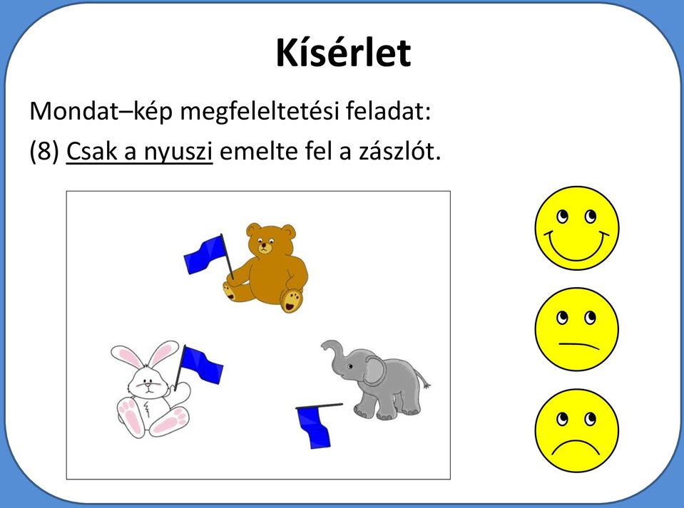 feladat: (8) Csak a