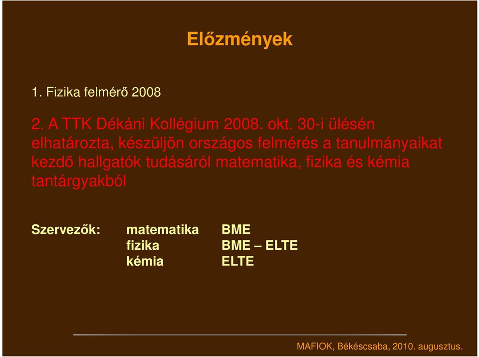 A SZEPTEMBERÉBEN KÉSZÍTETT ORSZÁGOS MATEMATIKA FELMÉRÉS TAPASZTALATAIRÓL.  Csákány Anikó BME Matematika Intézet - PDF Free Download