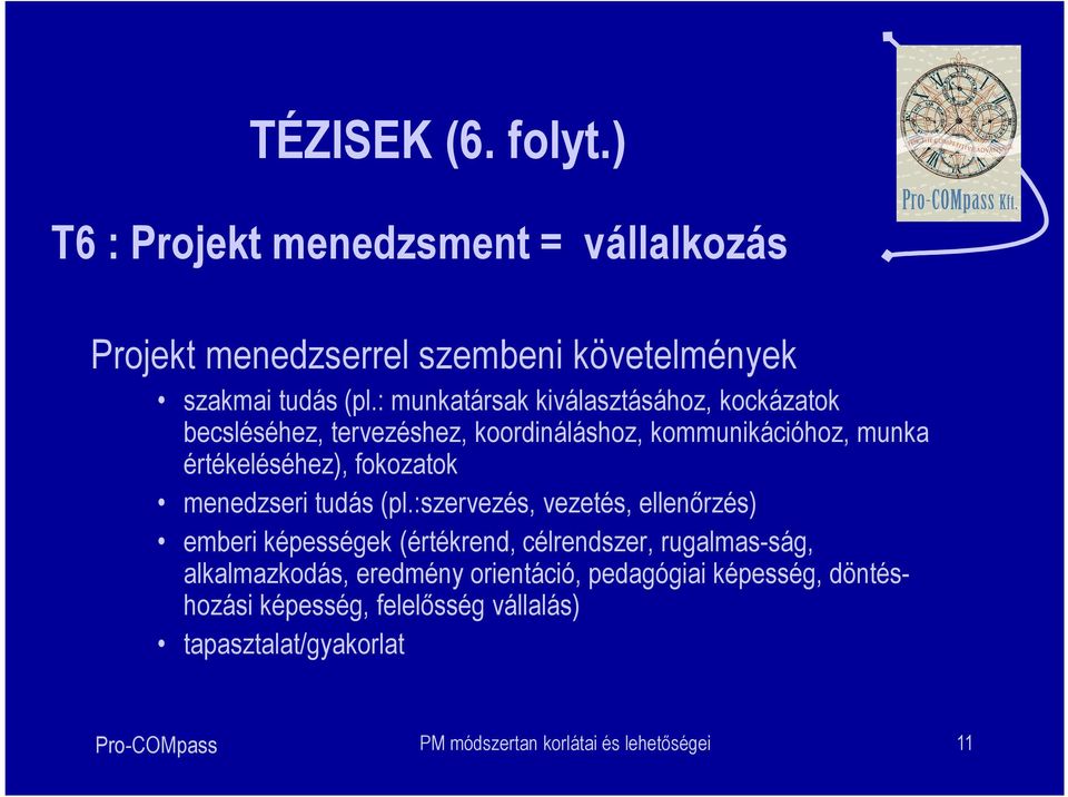 menedzseri tudás (pl.