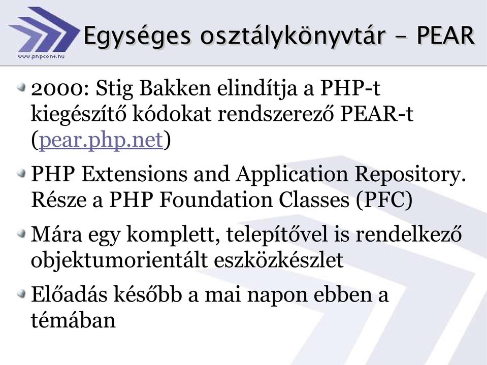 net) PHP Extensions and Application Repository.