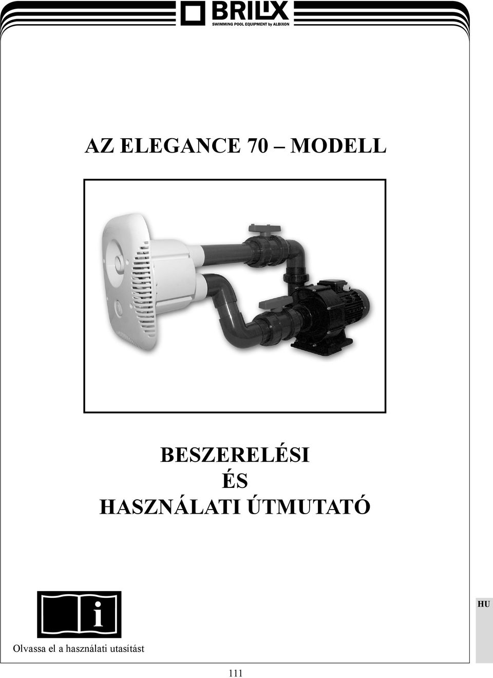 HASZNÁLATI ÚTMUTATÓ i