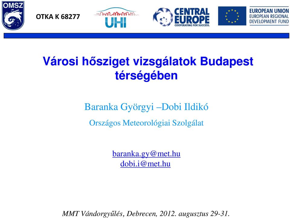 Baranka Györgyi Dobi Ildikó Országos