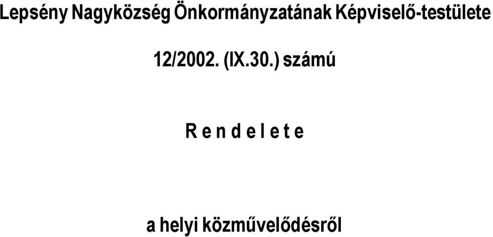 Képviselő-testülete 12/2002.