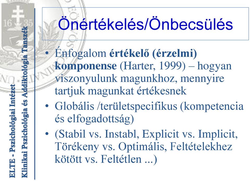 /területspecifikus (kompetencia és elfogadottság) (Stabil vs.