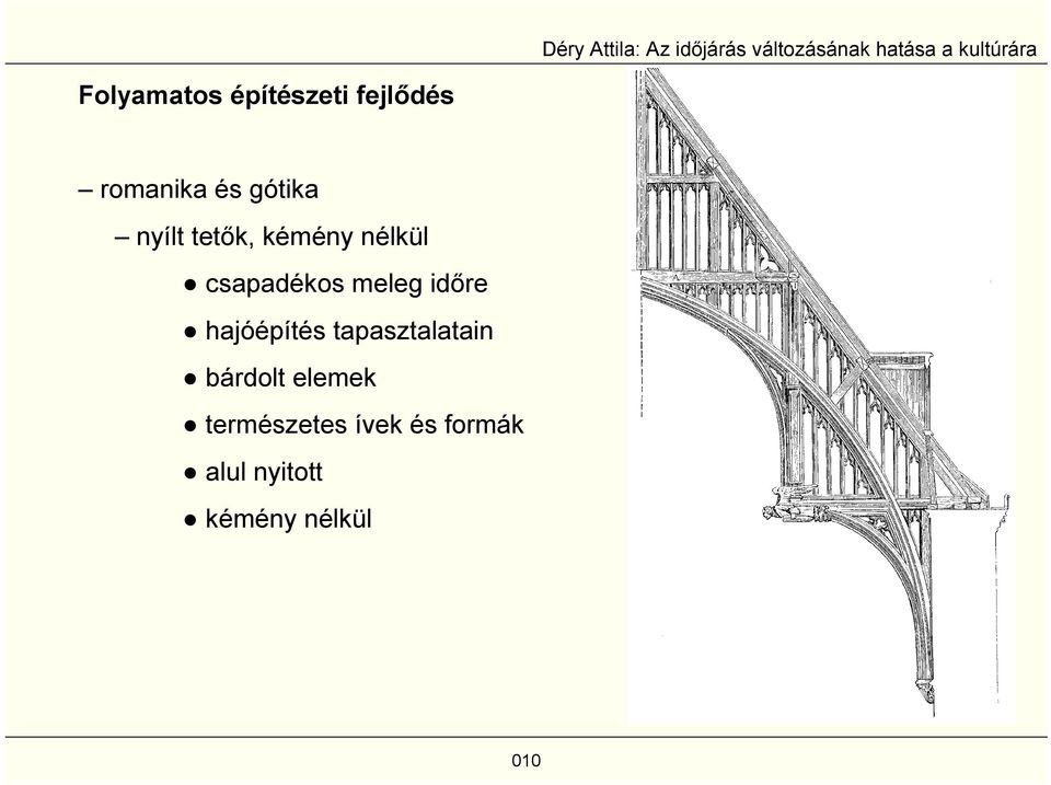 hajóépítés tapasztalatain bárdolt elemek