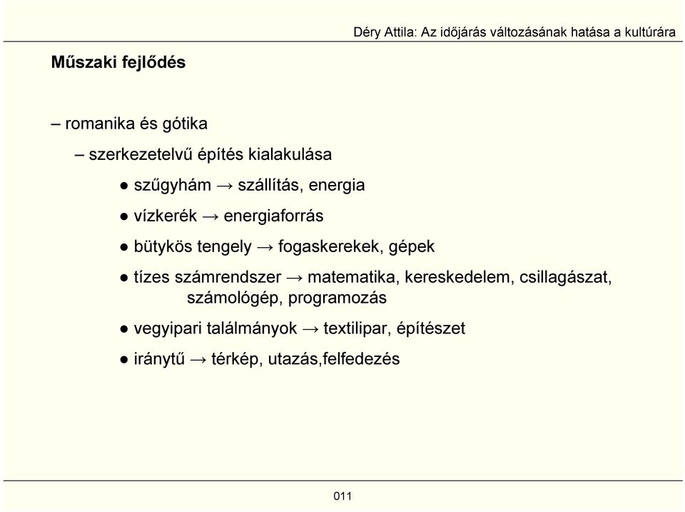 tízes számrendszer matematika, kereskedelem, csillagászat, számológép,