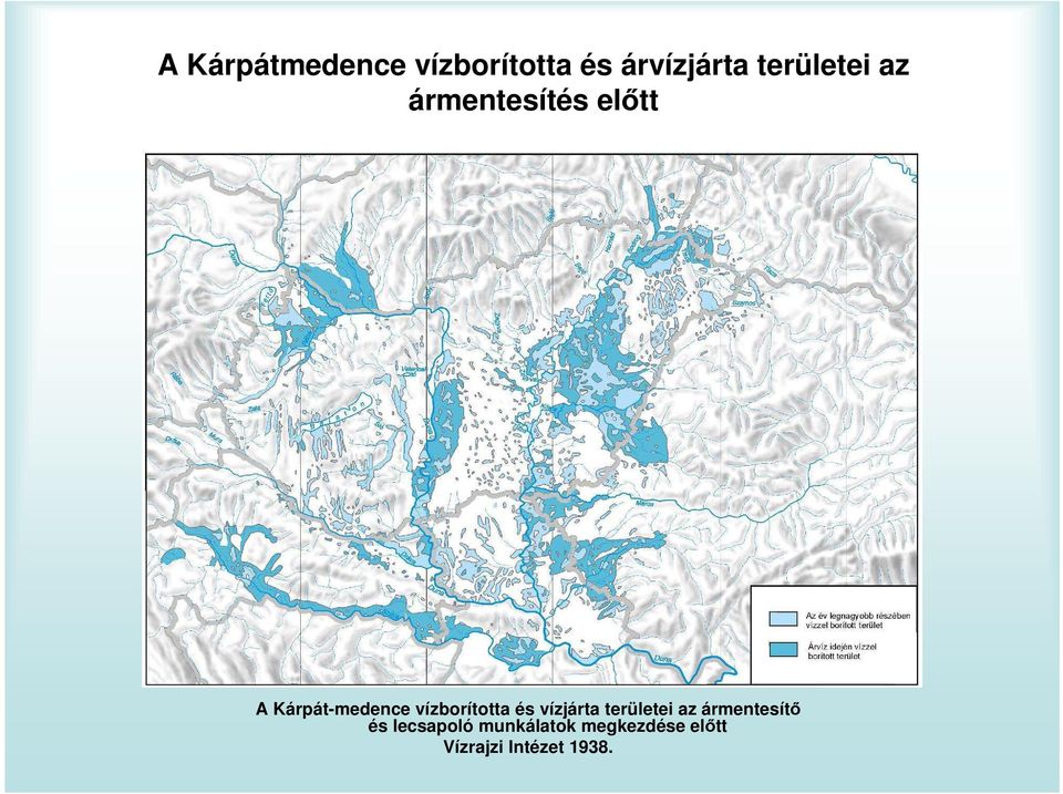 vízborította és vízjárta területei az ármentesítı