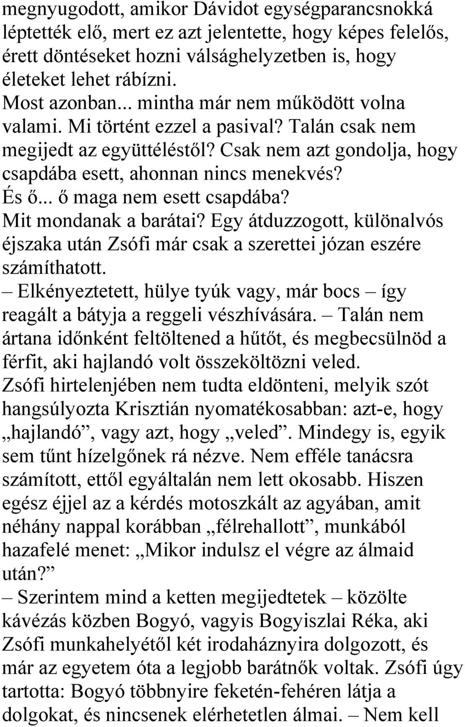 Randevú valakivel, aki elvesztette szeretteit