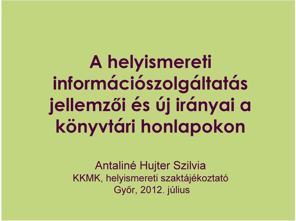 honlapokon Antaliné Hujter Szilvia KKMK,