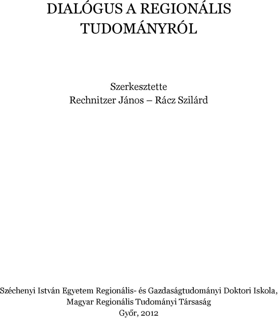 Egyetem Regionális- és Gazdaságtudományi Doktori