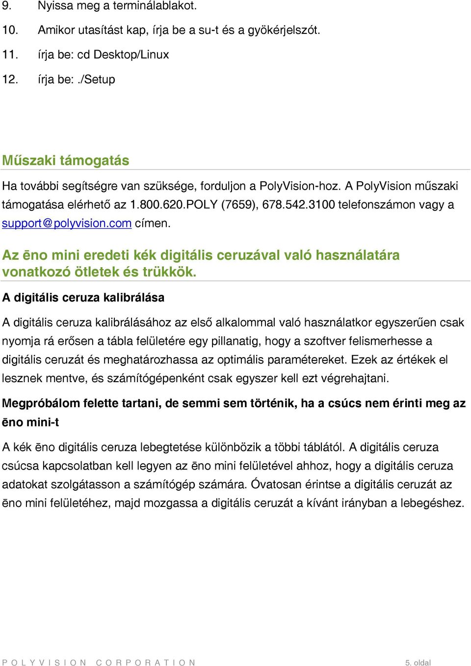 Az ēno mini eredeti kék digitális ceruzával való használatára vonatkozó ötletek és trükkök.