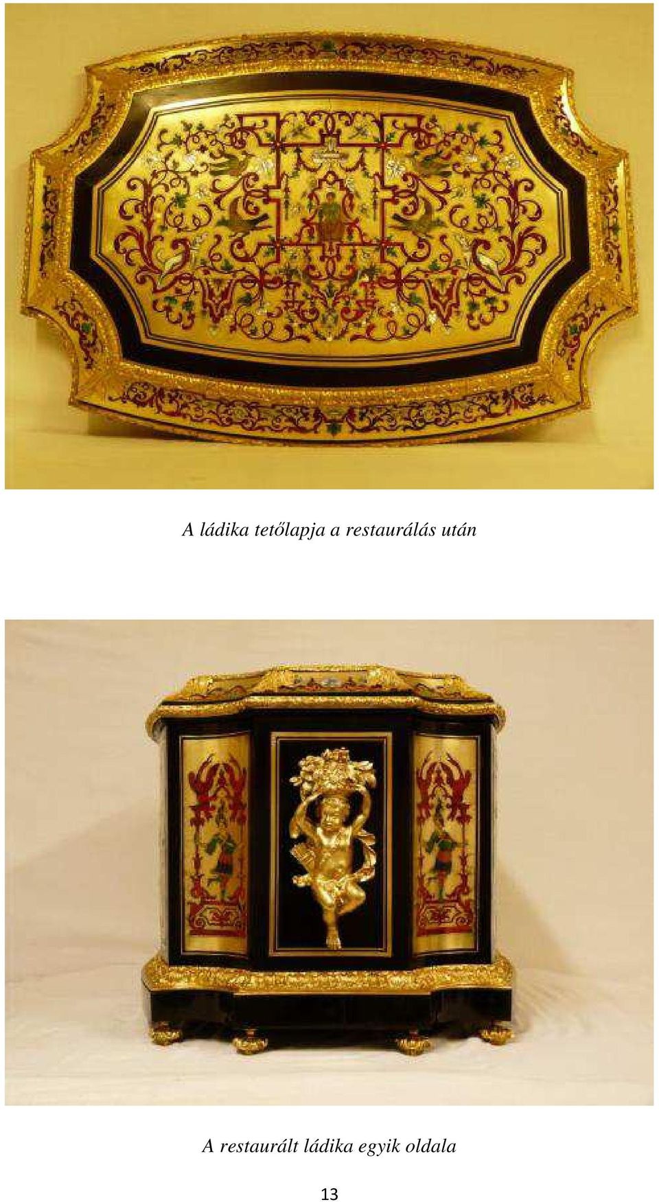 A restaurált