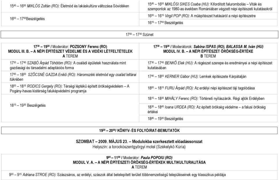 POZSONY Ferenc (RO) MODUL III. B.